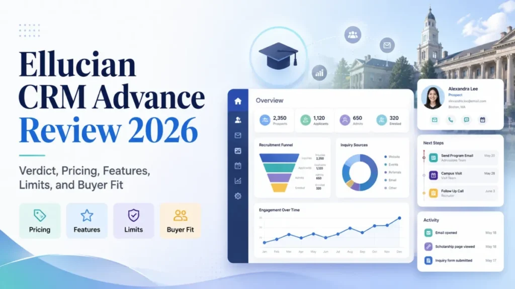 Ellucian CRM Advance Review 2026 with higher-education CRM dashboard, pricing, features, limits, and buyer fit.