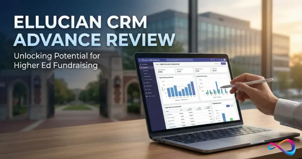 Ellucian CRM Advance Reviews 2026: Features, Pricing, Pros & Cons & Best Alternatives