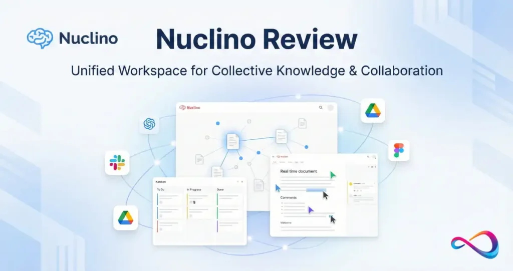 Nuclino Review 2026: Features, Pricing, Pros & Cons & Best Alternatives