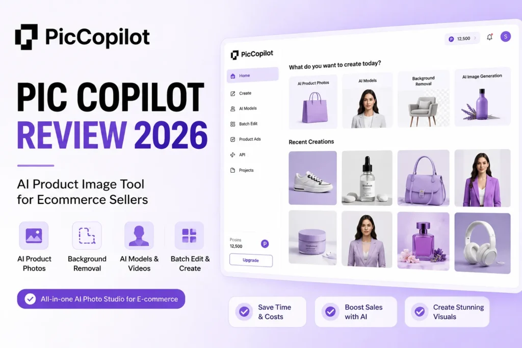 Pic Copilot Review featured image showing an AI product image tool for ecommerce sellers.
