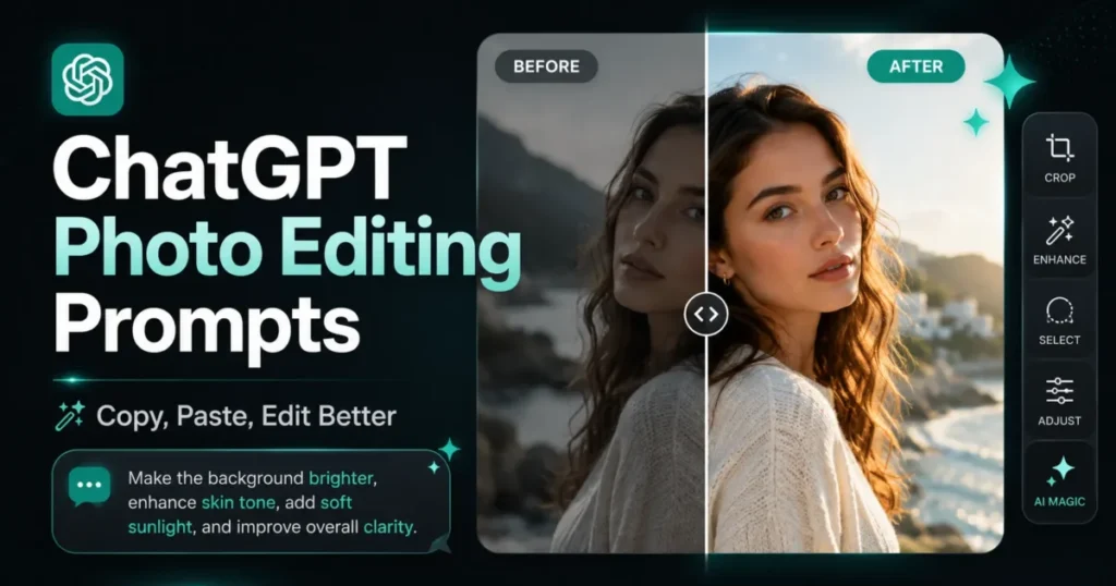 Featured image for ChatGPT photo editing prompts showing a before-and-after portrait edit with AI editing controls