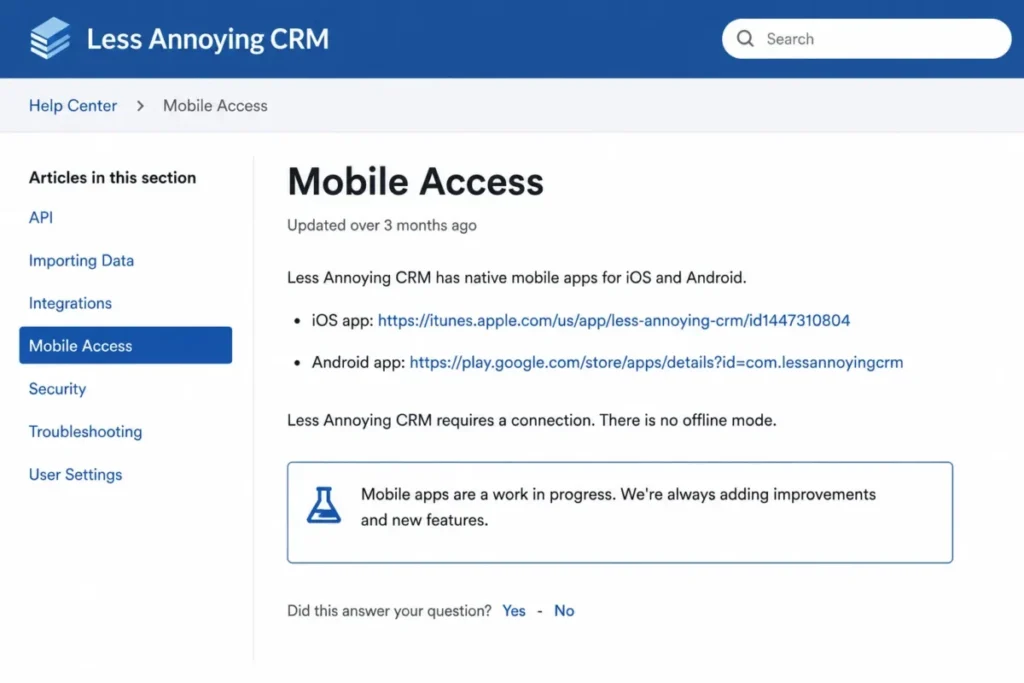 Less Annoying CRM help article showing iOS and Android app links and stating that the mobile apps require an internet connection with no offline mode.