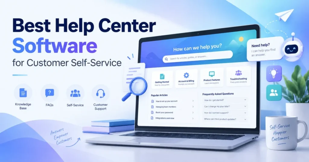 Best help center software for customer self-service with knowledge base, FAQs, and support tools