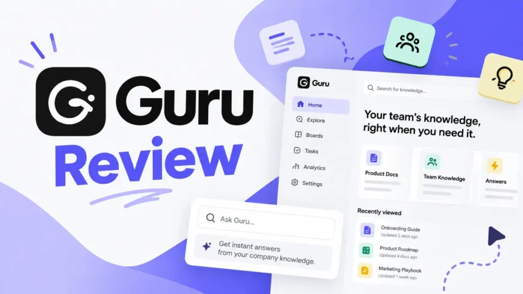 Guru Review 2026: Features, Pricing, Pros & Cons, and Best Alternatives