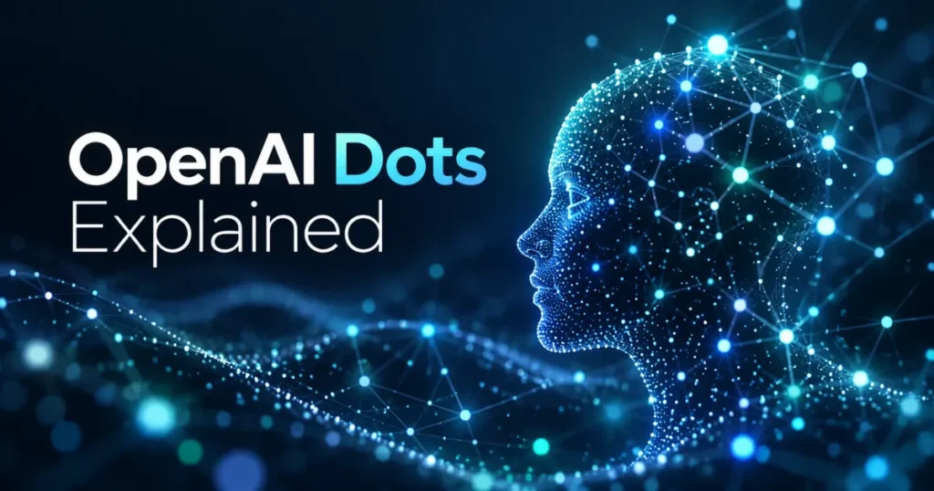 OpenAI Dots