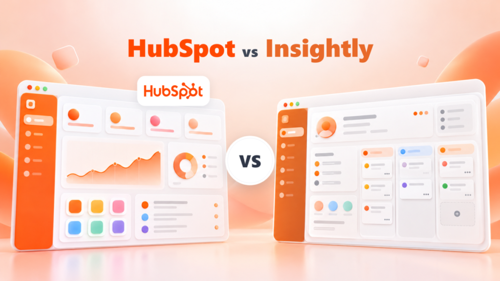 HubSpot vs Insightly: Which CRM Fits a Team That Sells, Then Delivers?