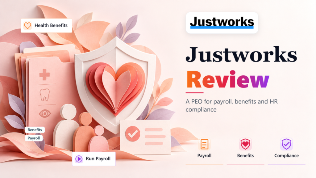 Justworks Review: Is the PEO Worth It, or Is Payroll Enough?