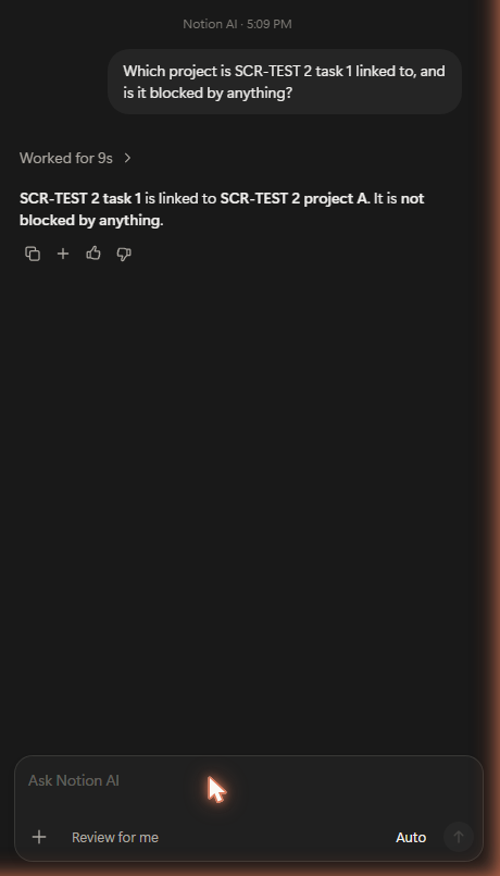 Screenshot of the Notion AI panel reading Worked for 9s with an answer naming the linked project and no blockers Screenshot of the Notion AI panel reading Worked for 9s with an answer naming the linked project and no blockers