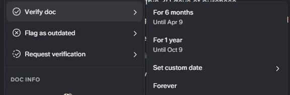Slite Verify doc menu with For 6 months until Apr 9, For 1 year until Oct 9, Set custom date and Forever, beside Flag as outdated and Request verification